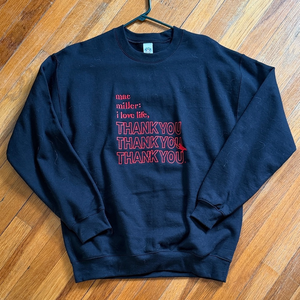 Mac Miller I Love Life, Thank You Sweatshirt